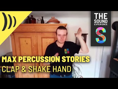 MAX Percussion Stories - Clap+Shake Hand Groove Combination