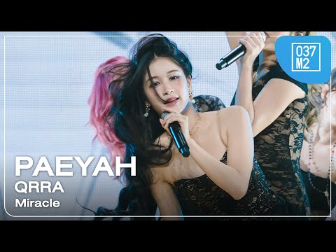 QRRA Paeyah - Miracle @ FEED Y AWARDS 2024, Siam paragon [Fancam 4K 60p] 240921