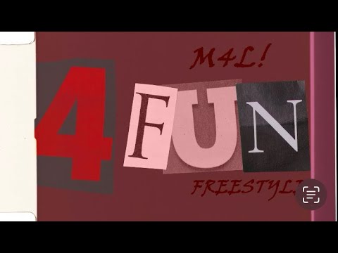 M4L! - 4 Fun Freestyle [Music Video]