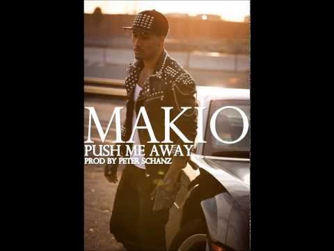 Makio Feat. Chanc - Push me Away (Prod by Chanc)