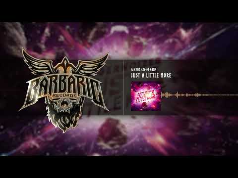 Angernoizer - JUST A LITTLE MORE