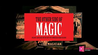 The Other Side Of Magic S01 E01 - Howard Thurston