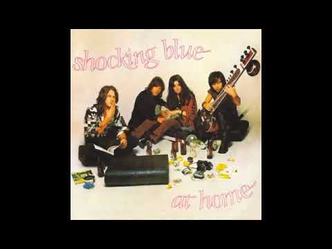 California Here I Come - Shocking Blue