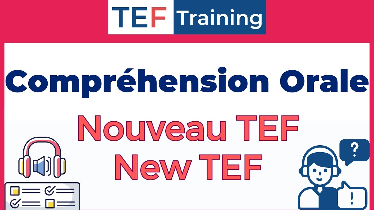 TEF compréhension Orale (Nouveau TEF/NEW TEF)