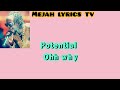 Potential Remix Radio And Wesal Mejah Lyrics Tv Channel