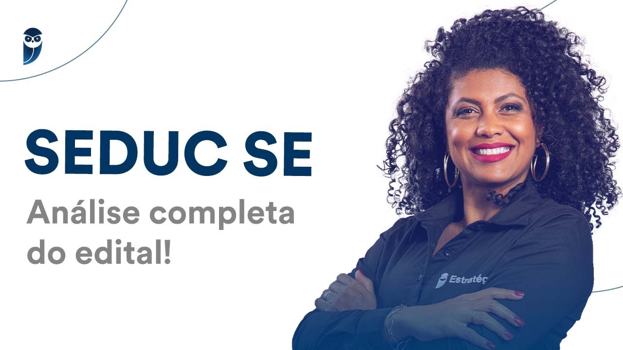 SEDUC SE: Análise completa do edital!