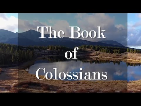 A complete reading of Colossians from the New Living Translation