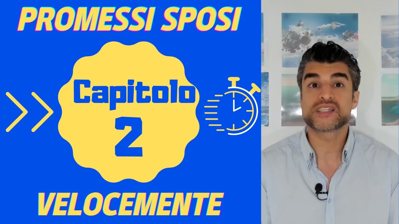 Promessi Sposi (Capitolo 2) Riassunto e Analisi