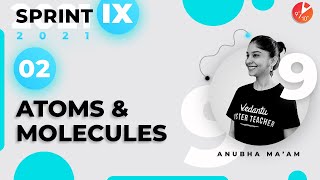 Atoms and Molecules L2 | CBSE Class 9 Chemistry | Science Chapter 3 NCERT | Sprint IX 2021 | Vedantu