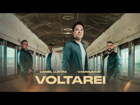 VOLTAREI - Daniel Lüdtke e Communion