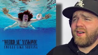 MAN IM DYING 😂| FIRST TIME REACTION    &quot;Weird Al&quot; Yankovic - Smells Like Nirvana