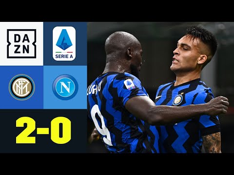 Martinez traumhaft, Napoli nachlässig: Inter Mailand - SSC Neapel 2:0 | Serie A | DAZN Highlights