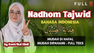 Download lagu Nadhom Tajwid BAHASA INDONESIA Hidayatus Shibyan l Lengkap Teks Latin - Kuntriksi Ellail mp3
