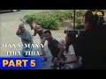 Mana Mana, Tiba Tiba Full Movie HD PART 5 | Bayani Agbayani, Andrew E.
