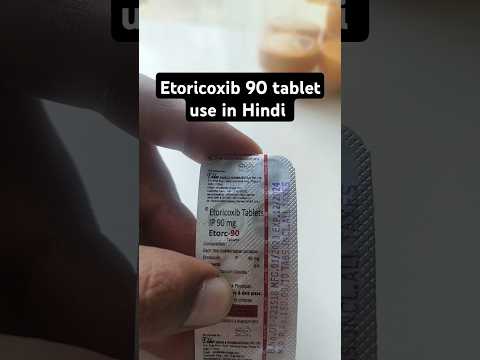 Etoricoxib 90 tablet use in Hindi #etoricoxib 90 #pain killer #osteoarthritistreatment @DrAkeel603