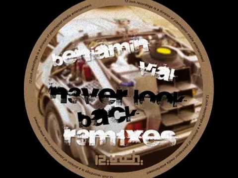 Benjamin Vial - Never Look Back (Hi! Population Remix)