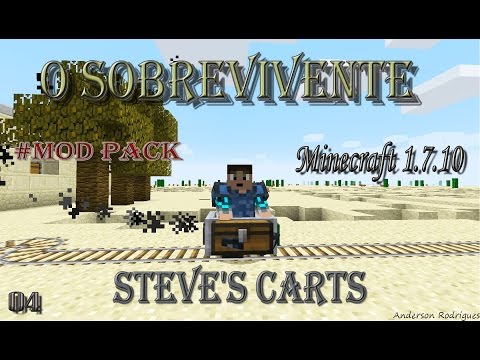 O Sobrevivente - Steve's carts 2 #ModPack ep 04