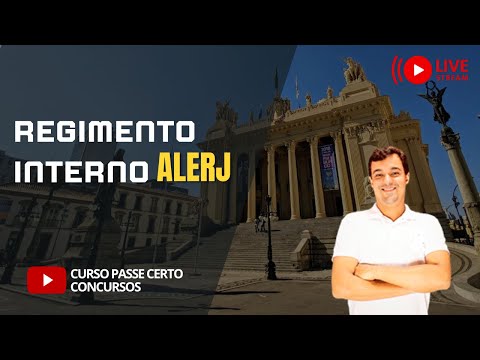 Lesson 1. Internal Regulations of the Legislative Assembly of the State of Rio de Janeiro (ALERJ)...