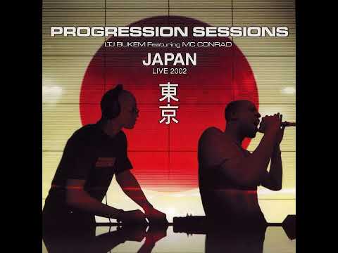 LTJ Bukem Feat․ MC Conrad - Progression Sessions 7 ∶ Japan Live 2002  [ High Sound Quality ]