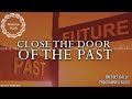 Close the Door of the Past / Maitreya Reiki™