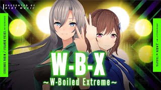 Download lagu W B X W Boiled Extreme 上木彩矢 w TAKUYA cover... mp3