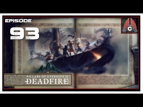Let's Play Pillars Of Eternity 2: Deadfire (POTD Difficulty) With CohhCarnage - Episode 93