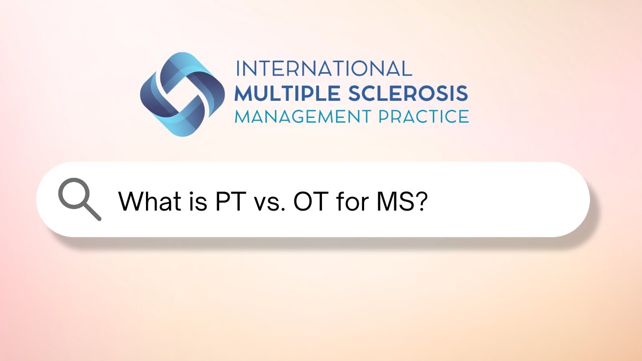 PT vs. OT for Multiple Sclerosis