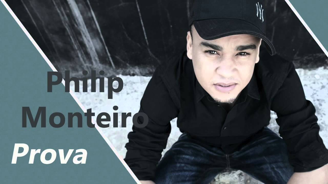 Philip Monteiro - Prova