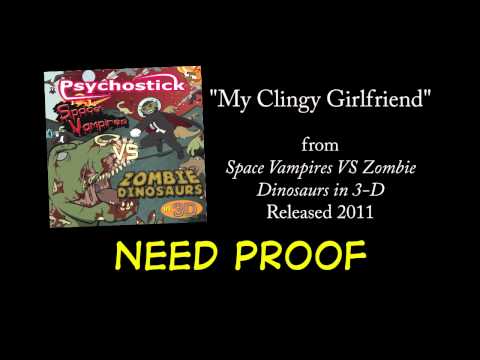 Videoclip de My Clingy Girlfriend — Psychostick