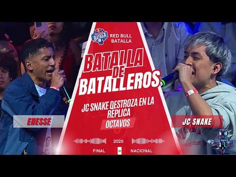 JC SNAKE DESTROYS REPLICA | ENESSE vs JC SNAKE - Round of 16 | Red Bull Peru 2025