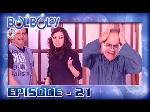 Bulbulay Ep 21 - Bulbulay's New Neighbour
