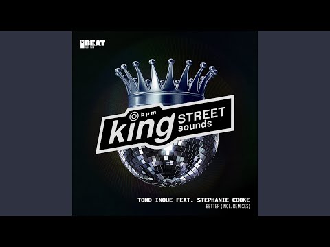 Better (King Street Mix)