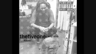 The Five One - Kill Joy Remix (N.E.R.D.)