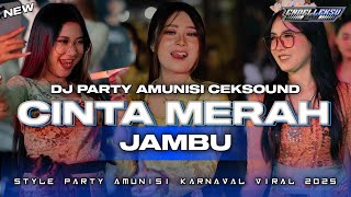 Download lagu DJ CINTA MERAH JAMBU V2 - STYLE PARTY GAYENG AMUNISI KARNAVAL 2025 || CADELLEKSU RMX #trending mp3