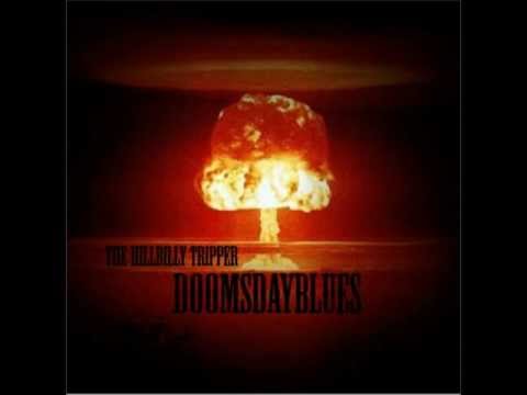 The Hillbilly Tripper - Doomsday Blues (Dirty Thrashpunk Mix)