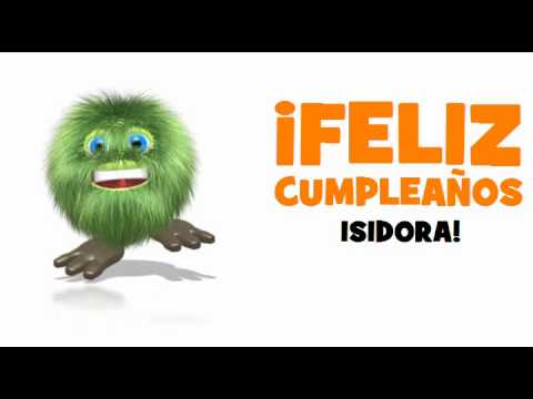 JOYEUX ANNIVERSAIRE ISIDORA!