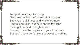 Brooks  Dunn - Your Love Don&#39;t Take a Backseat to Nothing Lyrics