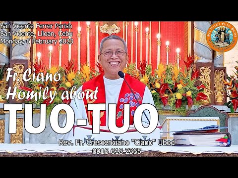 Fr. Ciano Homily about TUO-TUO - 2/6/2023
