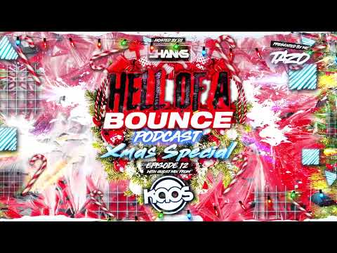 Hell Of A Bounce Podcast Episode 12 Xmas Special Dj Shanks (Guest Mix Kaos) - DHR