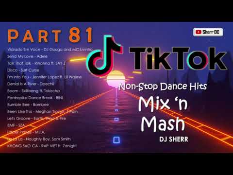 TikTok Non-Stop Dance Hits Part 81 | DJ Sherr