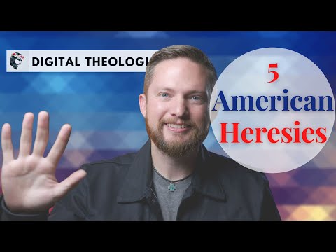 Do you believe a heresy?!? Top Five American Heresies!