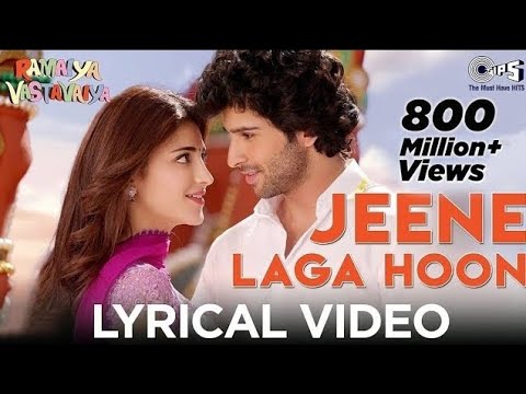 Jeene Laga Hoon Lyrical - Ramaiya Vastavaiya|Girish Kumar, Shruti Haasan |Atif Aslam, Shreya Ghoshal