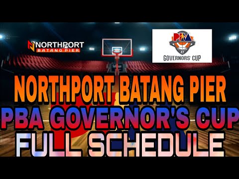 NORTHPORT BATANG PIER | PBA GOVERNOR'S CUP | FULL GAME SCHEDULE