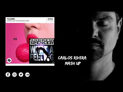 Tujamo vs Andrew Spencer & Chuckie - What A Feeling On The Dancefloor (Carlos Rivera MashUp)