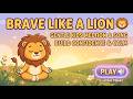 Brave Like a Lion 🦁 Calm Guided Meditation & Song for Kids | Confidence & Relaxation