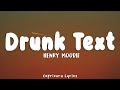 Henry Moodie Drunk Text Lyrics