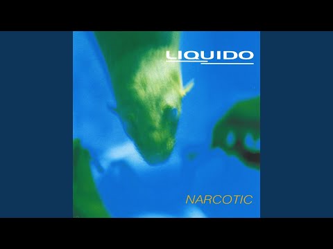 Narcotic (Long Version)