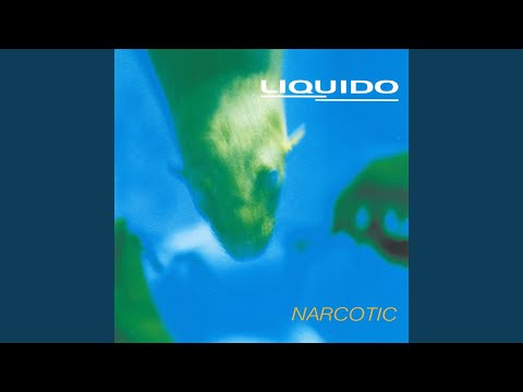 Videoclip de Narcotic (Long Version) — Liquido