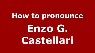 How to pronounce Enzo G. Castellari