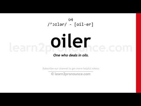 Pronunciation of Oiler | Definition of Oiler